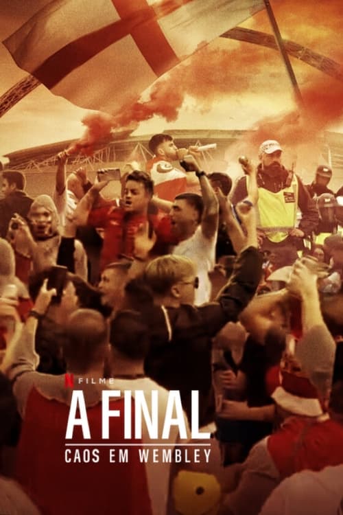 A Final: Caos em Wembley Torrent (2024) WEB-DL 720p | 1080p Dual Áudio e Legendado