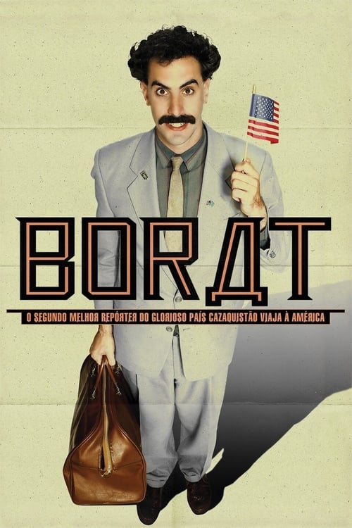 Borat – O Segundo Melhor Repórter do Glorioso País Cazaquistão Viaja à América Torrent (2006) BluRay 720p | 1080p Dual Áudio / Legendado
